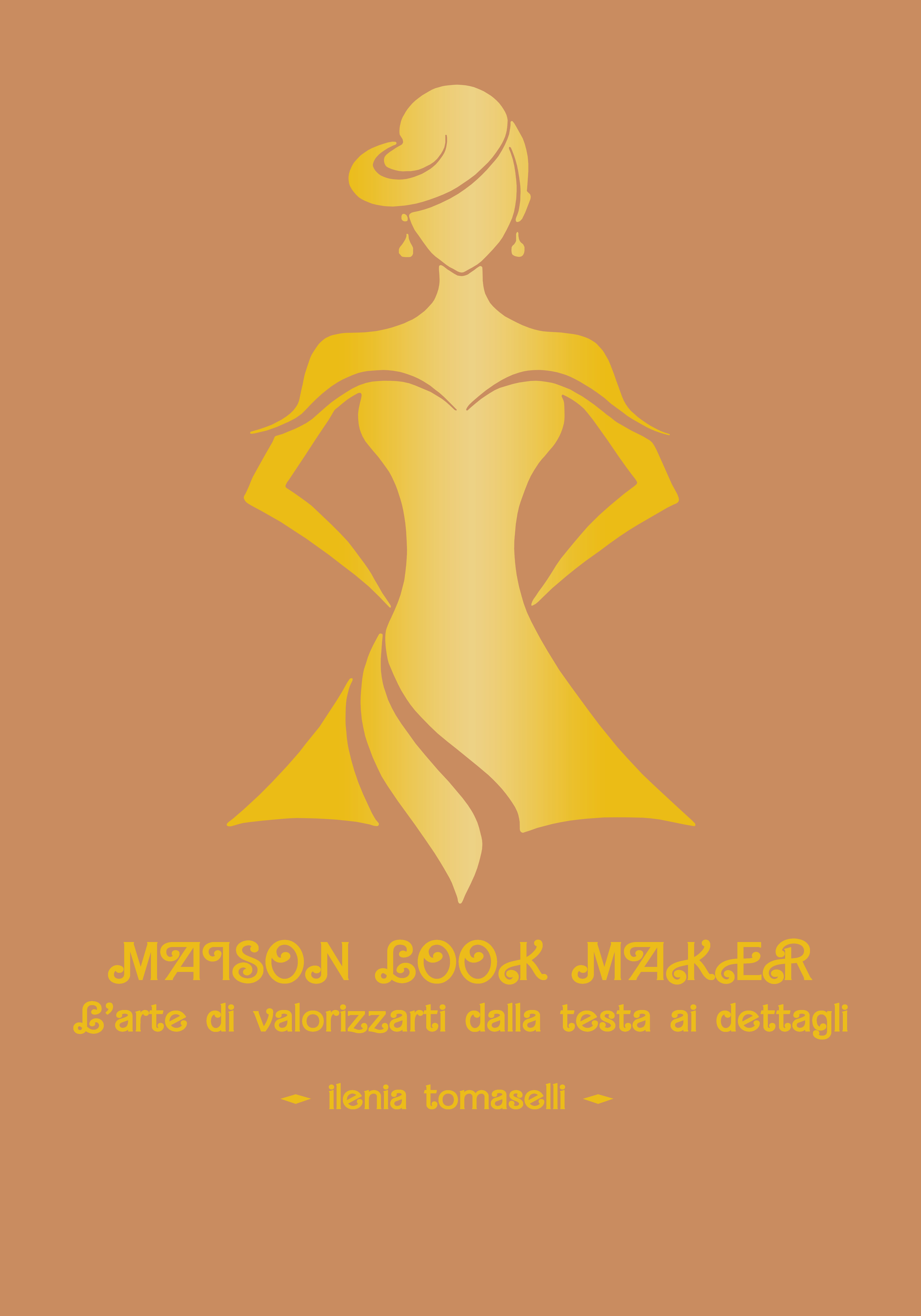 Maison Look Maker - Ilenia Tomaselli